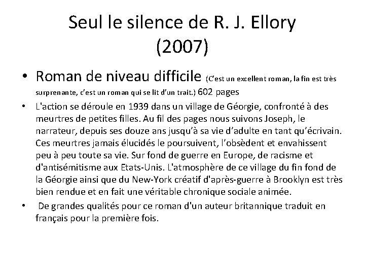 Seul le silence de R. J. Ellory (2007) • Roman de niveau difficile (C’est