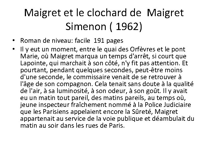Maigret et le clochard de Maigret Simenon ( 1962) • Roman de niveau: facile