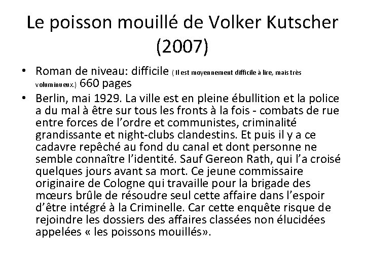 Le poisson mouillé de Volker Kutscher (2007) • Roman de niveau: difficile ( Il