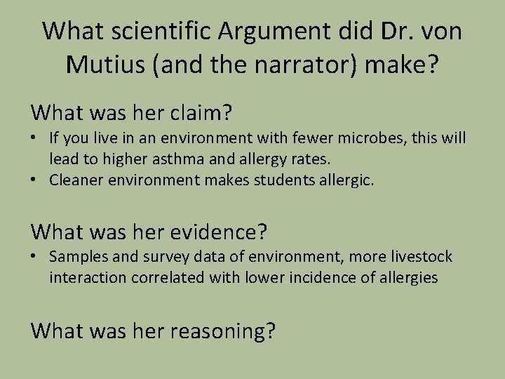 What scientific Argument did Dr. von Mutius (and the narrator) make? What was her