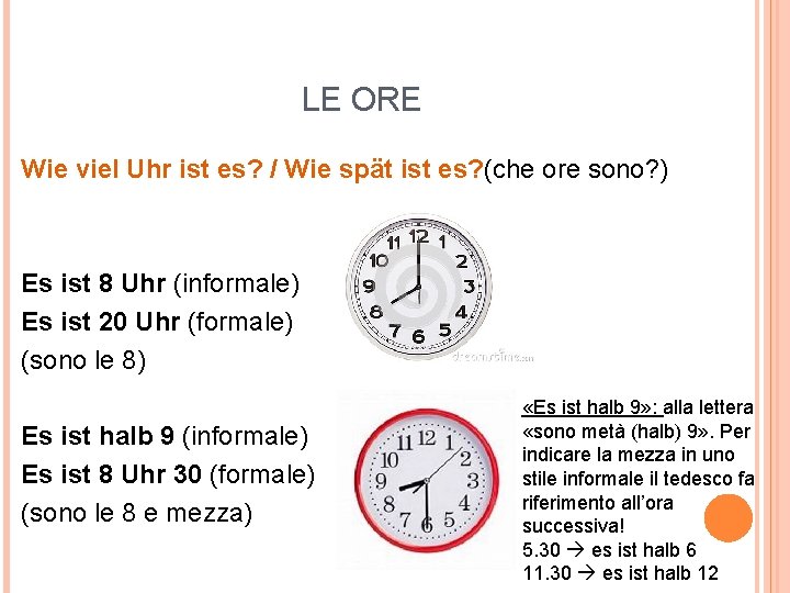 LE ORE Wie viel Uhr ist es? / Wie spät ist es? (che ore