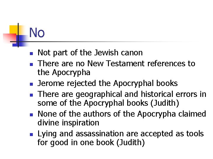 No n n n Not part of the Jewish canon There are no New No n n n Not part of the Jewish canon There are no New
