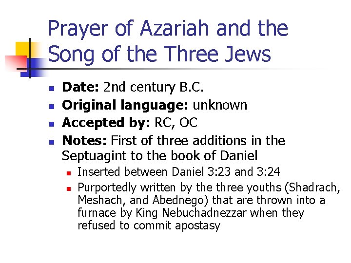Prayer of Azariah and the Song of the Three Jews n n Date: 2 Prayer of Azariah and the Song of the Three Jews n n Date: 2