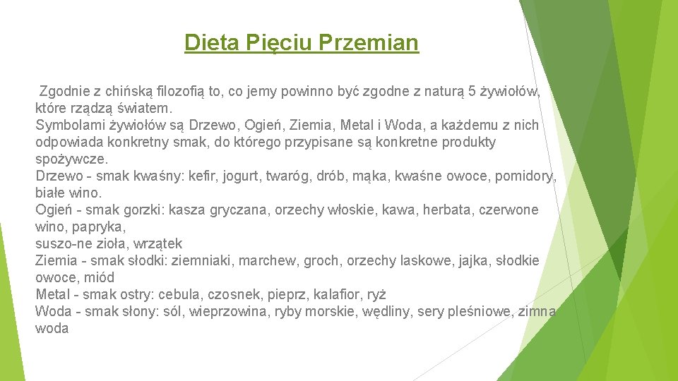 Dieta Pięciu Przemian Zgodnie z chińską filozofią to, co jemy powinno być zgodne z Dieta Pięciu Przemian Zgodnie z chińską filozofią to, co jemy powinno być zgodne z