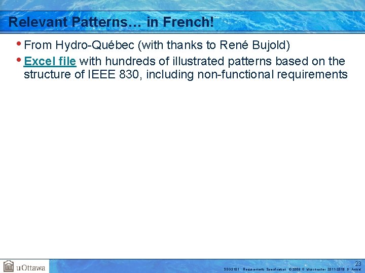 Relevant Patterns… in French! • From Hydro-Québec (with thanks to René Bujold) • Excel
