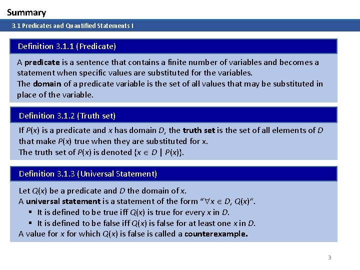 Summary 3. 1 Predicates and Quantified Statements I Definition 3. 1. 1 (Predicate) A