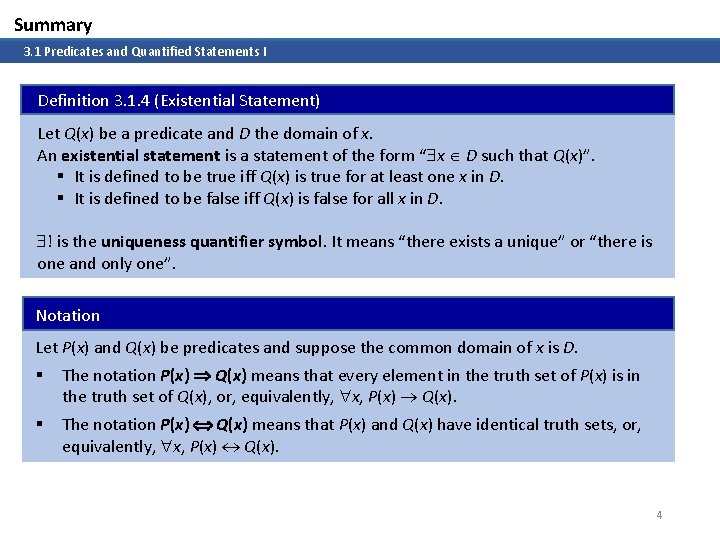 Summary 3. 1 Predicates and Quantified Statements I Definition 3. 1. 4 (Existential Statement)