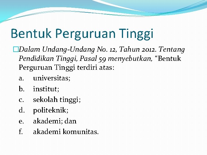 Undang undang nomor 12 tahun 2012 tentang pendidikan tinggi