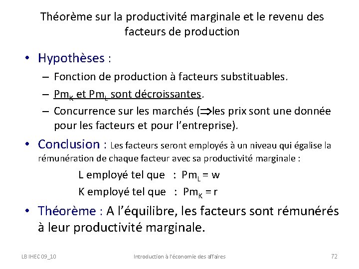 Théorème sur la productivité marginale et le revenu des facteurs de production • Hypothèses