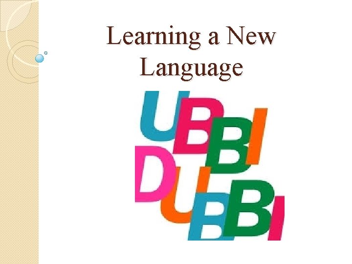 Learning a New Language 