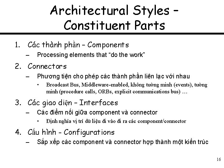 Architectural Styles – Constituent Parts 1. Các thành phần – Components – Processing elements