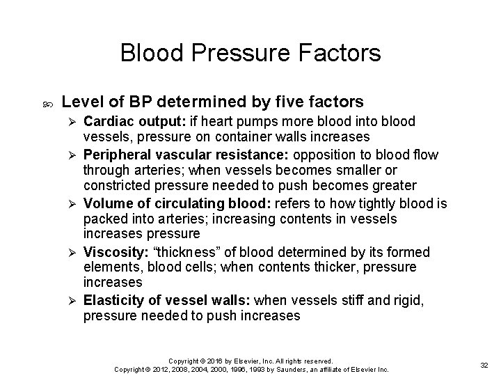 Blood Pressure Factors Level of BP determined by five factors Ø Ø Ø Cardiac