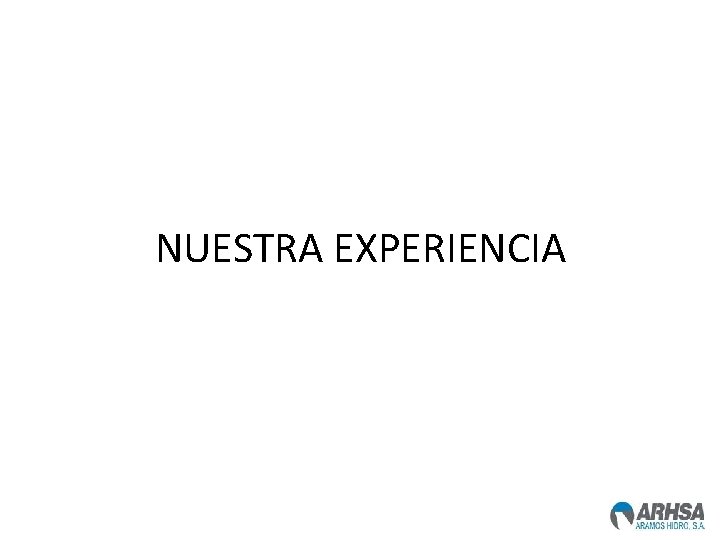 NUESTRA EXPERIENCIA 