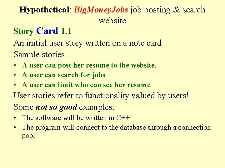 Hypothetical: Big. Money. Jobs job posting & search website Story Card 1. 1 An