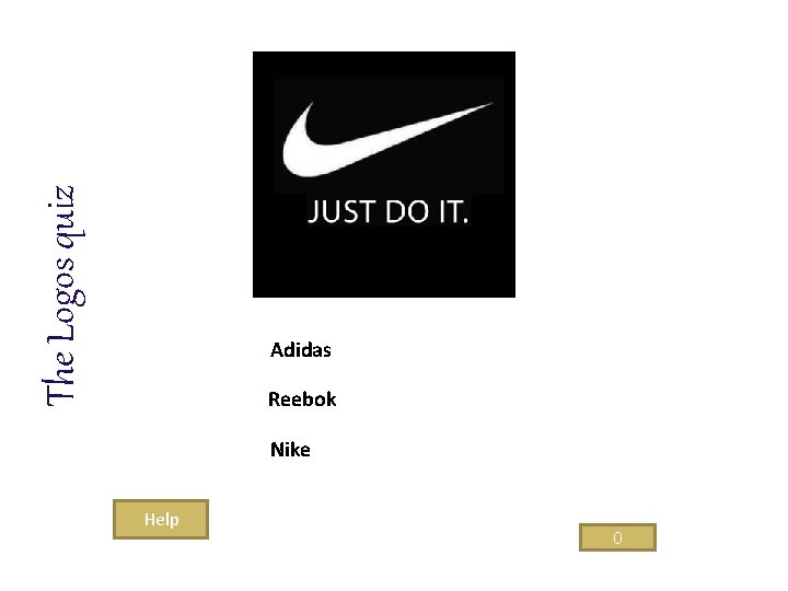 The Logos quiz Adidas Reebok Nike Help 0 