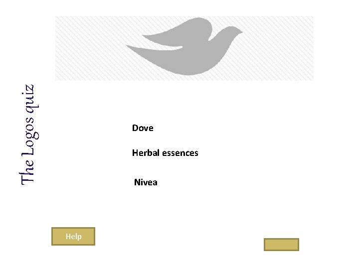 The Logos quiz Dove Herbal essences Nivea Help 