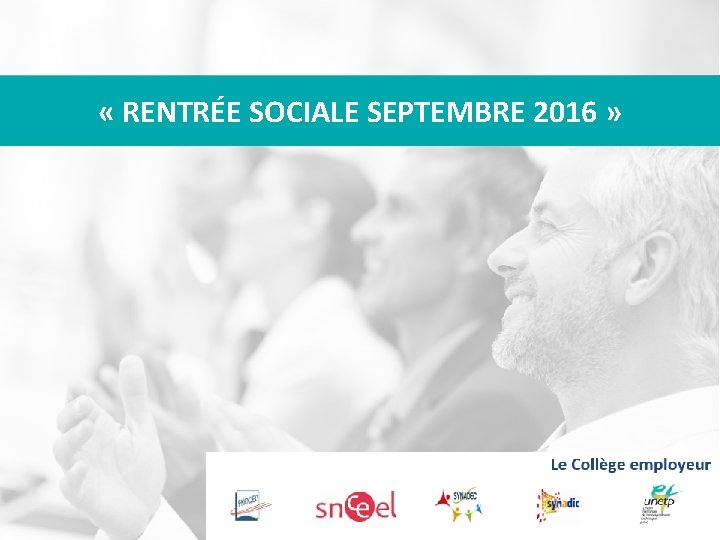  « RENTRÉE SOCIALE SEPTEMBRE 2016 » 