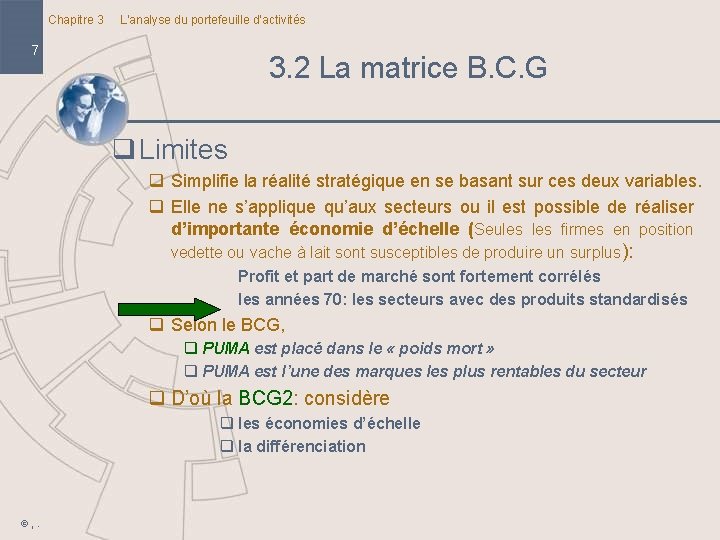 Chapitre 3 L’analyse du portefeuille d’activités 7 3. 2 La matrice B. C. G