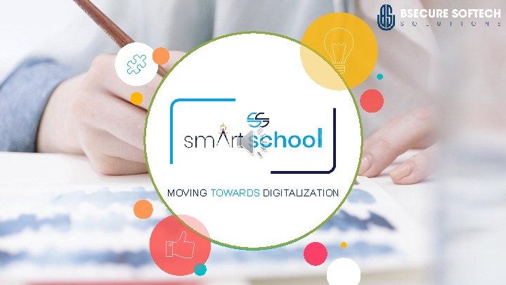 MOVING TOWARDS DIGITALIZATION Sma MOVING TOWARDS DIGITALIZATION Sma