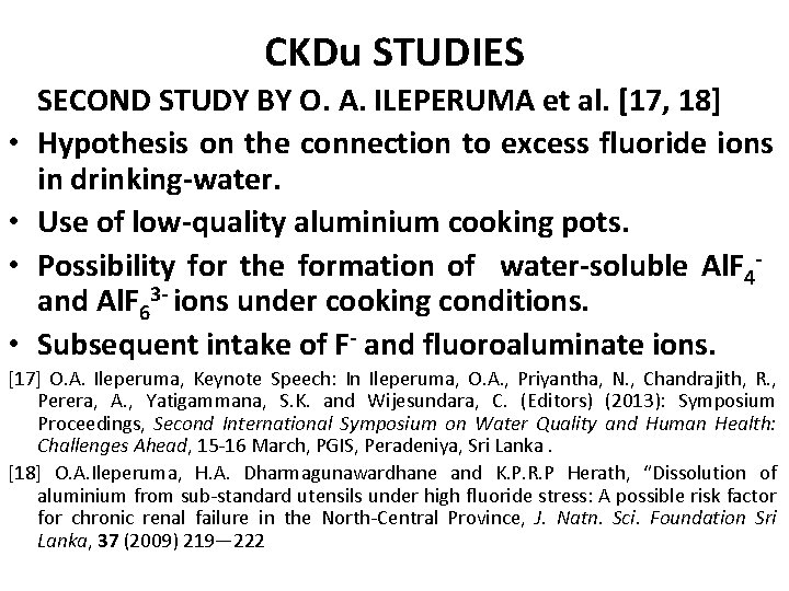 CKDu STUDIES • • SECOND STUDY BY O. A. ILEPERUMA et al. [17, 18]