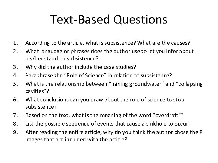 Text-Based Questions 1. 2. 3. 4. 5. 6. 7. 8. 9. According to the
