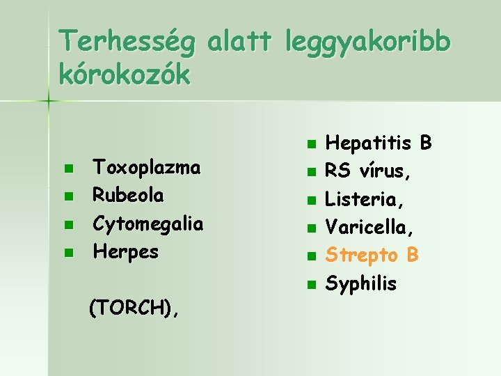 krónikus toxoplazma)