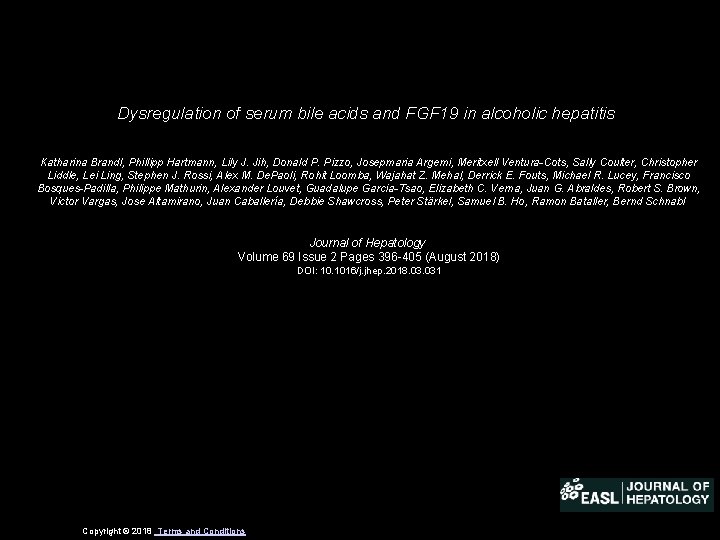 Dysregulation of serum bile acids and FGF 19 in alcoholic hepatitis Katharina Brandl, Phillipp