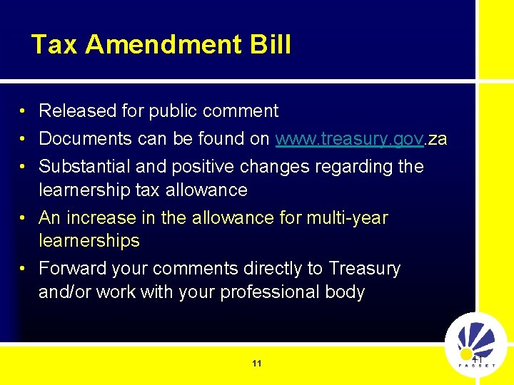 Tax Amendment Bill • Released for public comment • Documents can be found on