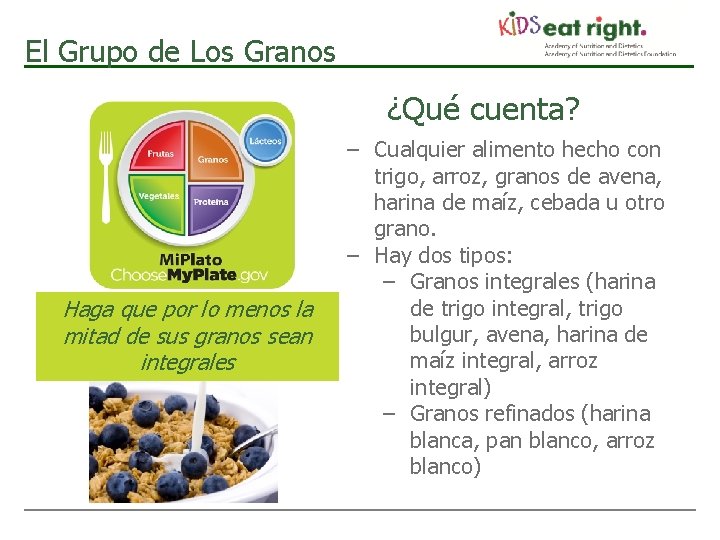 El Grupo de Los Granos ¿Qué cuenta? Haga que por lo menos la mitad