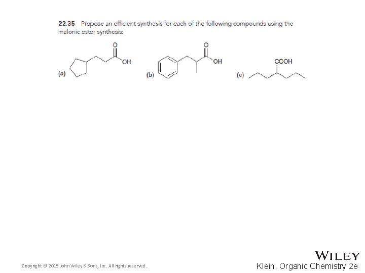 Copyright © 2015 John Wiley & Sons, Inc. All rights reserved. Klein, Organic Chemistry