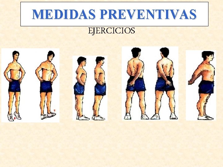 MEDIDAS PREVENTIVAS EJERCICIOS 