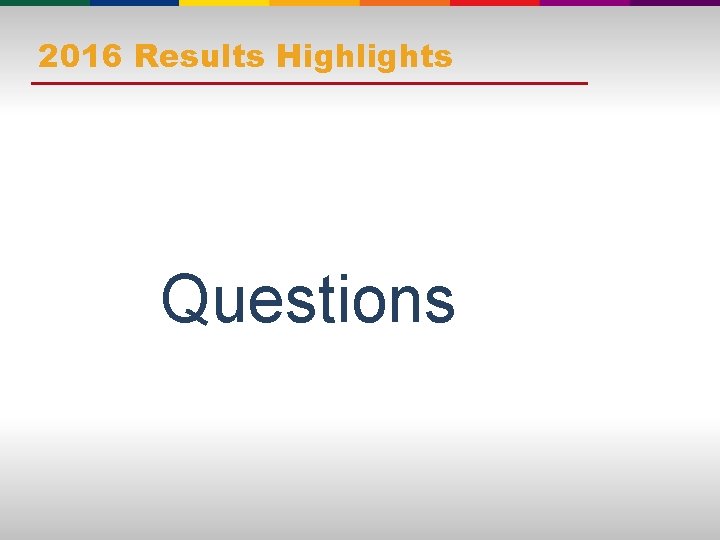 2016 Results Highlights Questions 