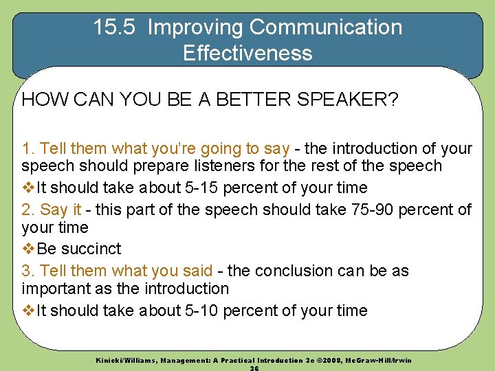 15. 5 Improving Communication Effectiveness HOW CAN YOU BE A BETTER SPEAKER? 1. Tell 15. 5 Improving Communication Effectiveness HOW CAN YOU BE A BETTER SPEAKER? 1. Tell