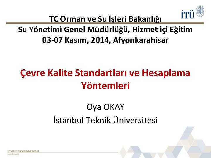 TC Orman ve Su İşleri Bakanlığı Su Yönetimi Genel Müdürlüğü, Hizmet içi Eğitim 03