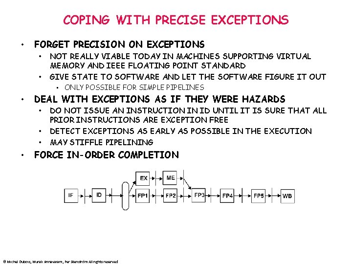 COPING WITH PRECISE EXCEPTIONS • FORGET PRECISION ON EXCEPTIONS • • NOT REALLY VIABLE