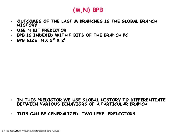 (M, N) BPB • • OUTCOMES OF THE LAST M BRANCHES IS THE GLOBAL