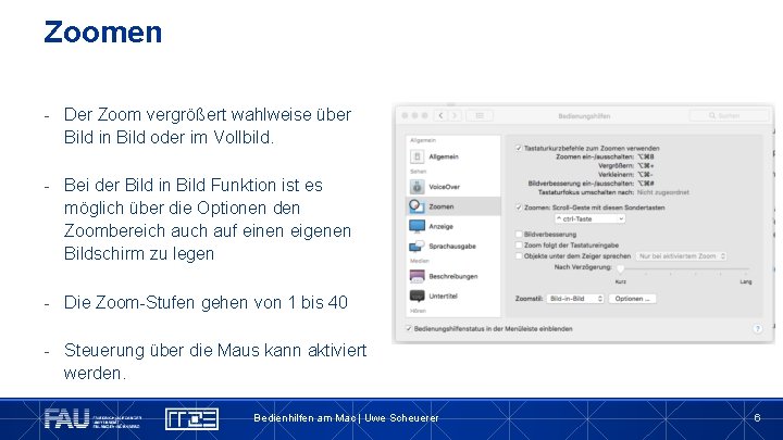 Zoomen - Der Zoom vergrößert wahlweise über Bild in Bild oder im Vollbild. - Zoomen - Der Zoom vergrößert wahlweise über Bild in Bild oder im Vollbild. -