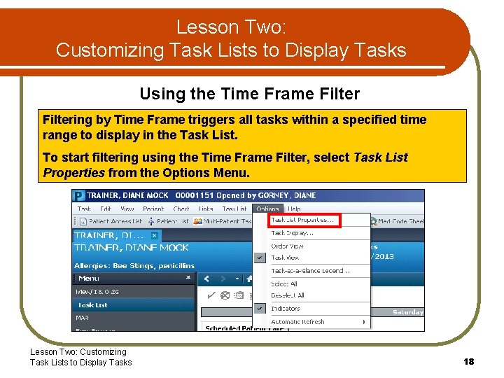 Lesson Two: Customizing Task Lists to Display Tasks Using the Time Frame Filtering by