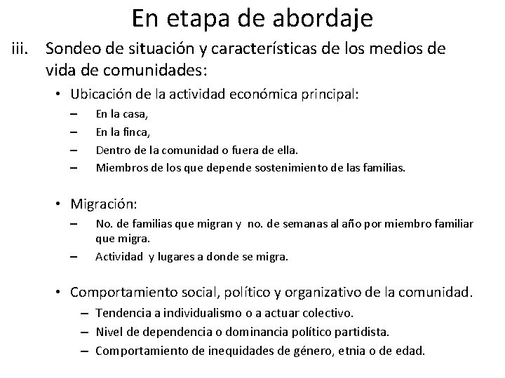 En etapa de abordaje iii. Sondeo de situación y características de los medios de