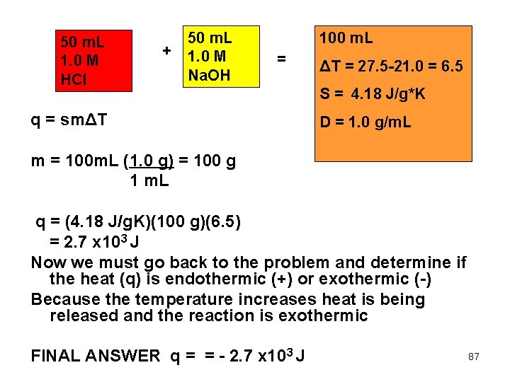 50 m. L 1. 0 M HCl + 50 m. L 1. 0 M 50 m. L 1. 0 M HCl + 50 m. L 1. 0 M