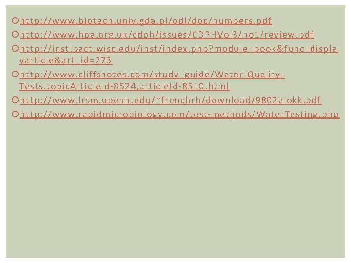  http: //www. biotech. univ. gda. pl/odl/doc/numbers. pdf http: //www. hpa. org. uk/cdph/issues/CDPHVol 3/no