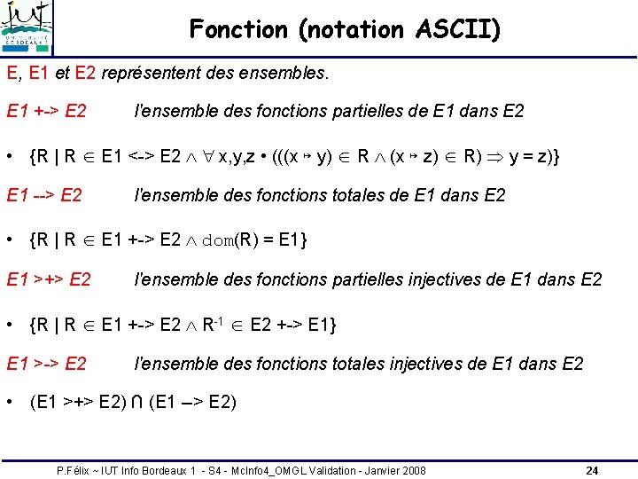 Fonction (notation ASCII) E, E 1 et E 2 représentent des ensembles. E 1 Fonction (notation ASCII) E, E 1 et E 2 représentent des ensembles. E 1