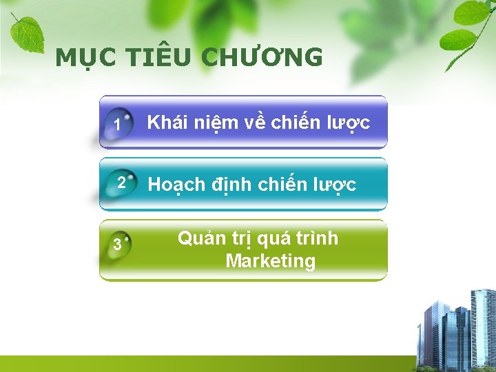 MỤC TIÊU CHƯƠNG 1 Khái niệm về chiến lược 2 Hoạch định chiến lược