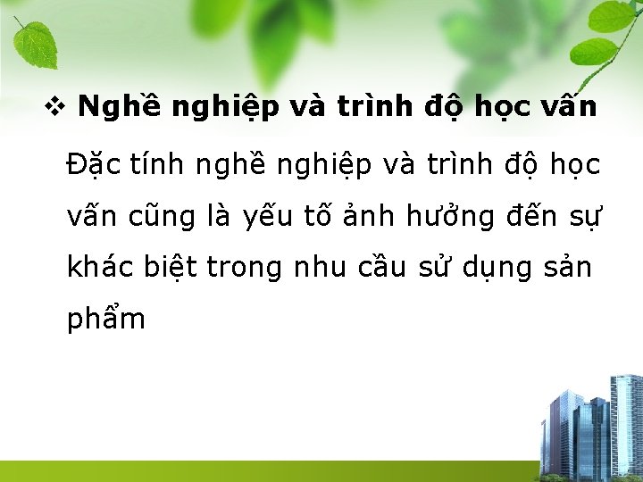 v Nghề nghiệp và trình độ học vấn Đặc tính nghề nghiệp và trình