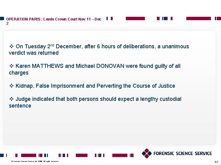OPERATION PARIS : Leeds Crown Court Nov 11 – Dec 2 v On Tuesday OPERATION PARIS : Leeds Crown Court Nov 11 – Dec 2 v On Tuesday
