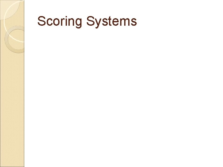 Scoring Systems 