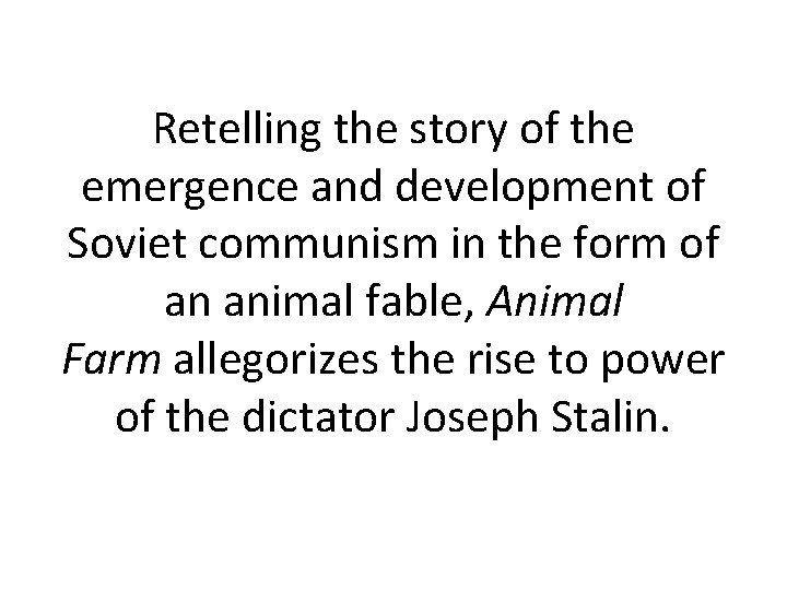 Retelling the story of the emergence and development of Soviet communism in the form