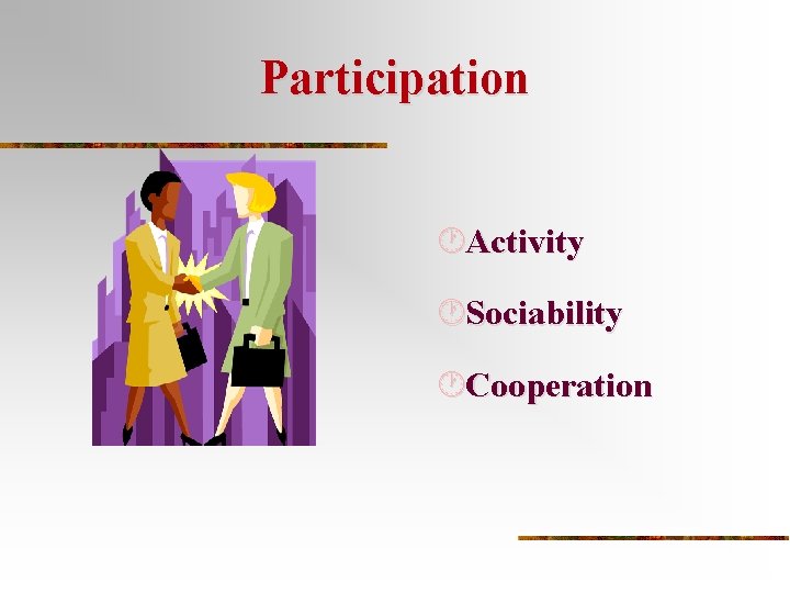 Participation ·Activity ·Sociability ·Cooperation 