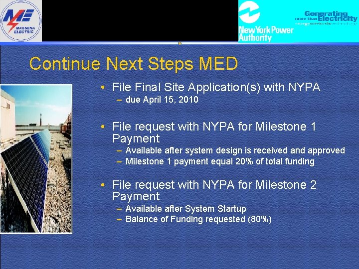 Continue Next Steps MED • File Final Site Application(s) with NYPA – due April