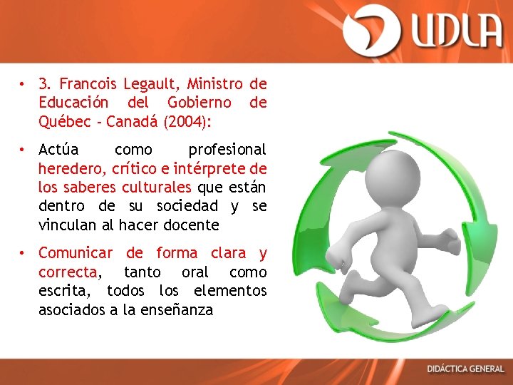  • 3. Francois Legault, Ministro de Educación del Gobierno de Québec - Canadá